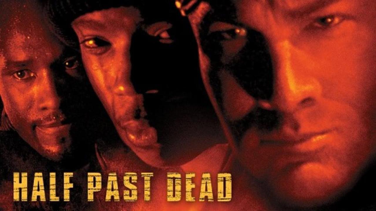 مشاهدة فيلم Half Past Dead 2002 مترجم 