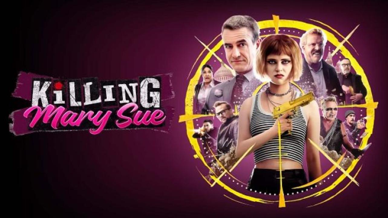 مشاهدة فيلم Killing Mary Sue 2025 مترجم 