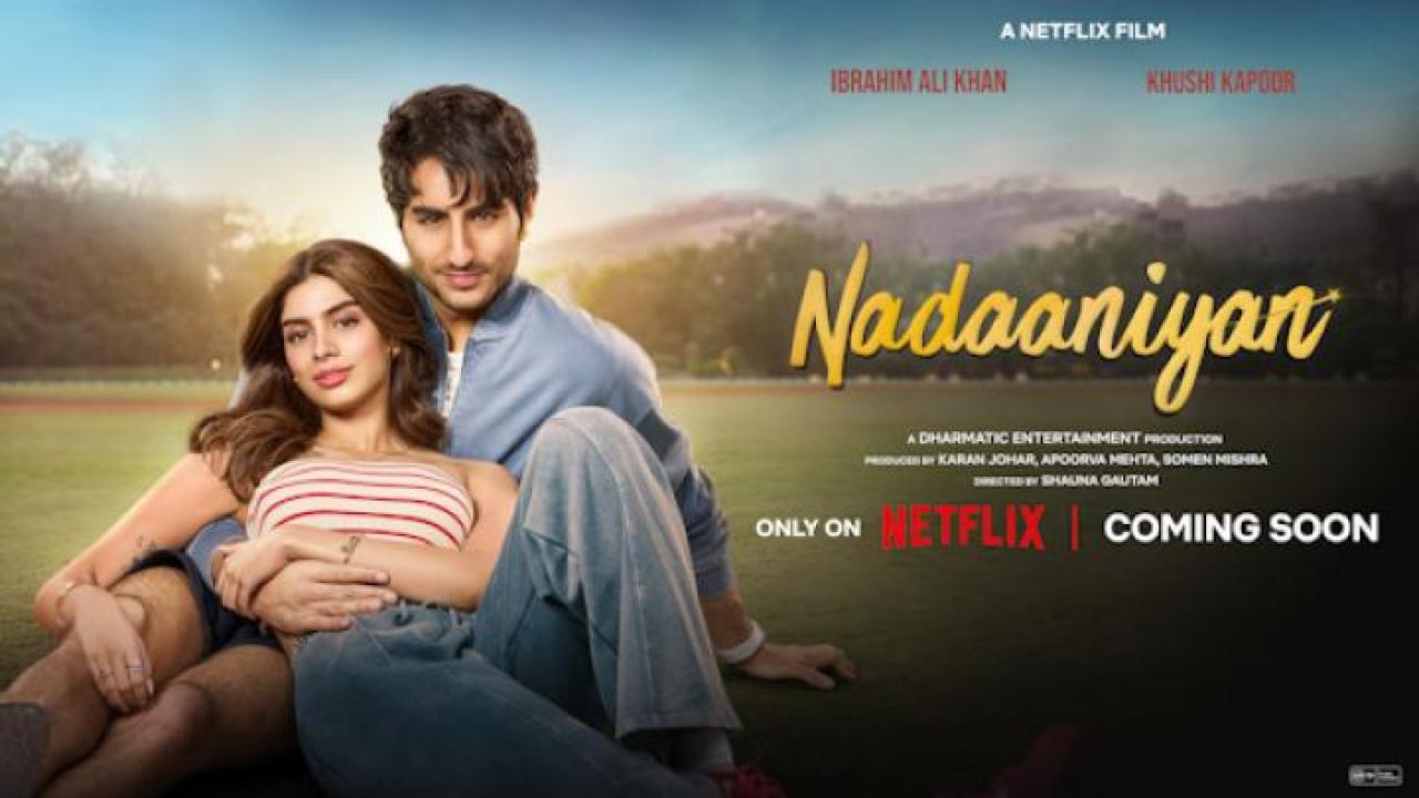 مشاهدة فيلم Nadaaniyan 2025 مترجم 